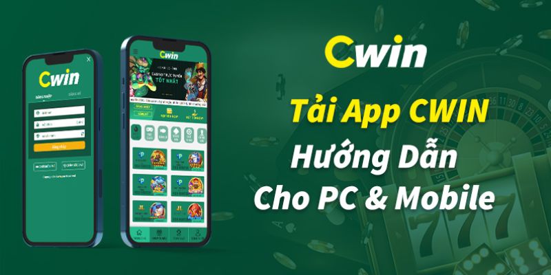 Các bước tải app Cwin222 nhanh chóng trên IOS & Android